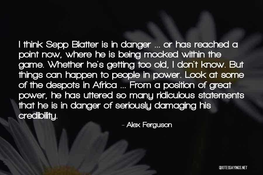 Position On Soccer Quotes By Alex Ferguson Position On Soccer Quotes By Alex Ferguson