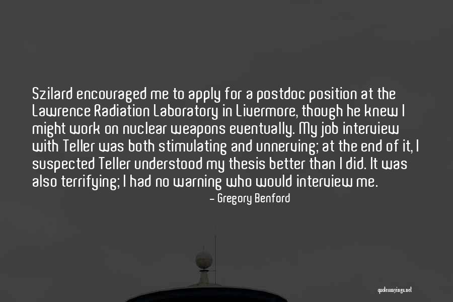 Position Thesis Quotes By Gregory Benford Position Thesis Quotes By Gregory Benford