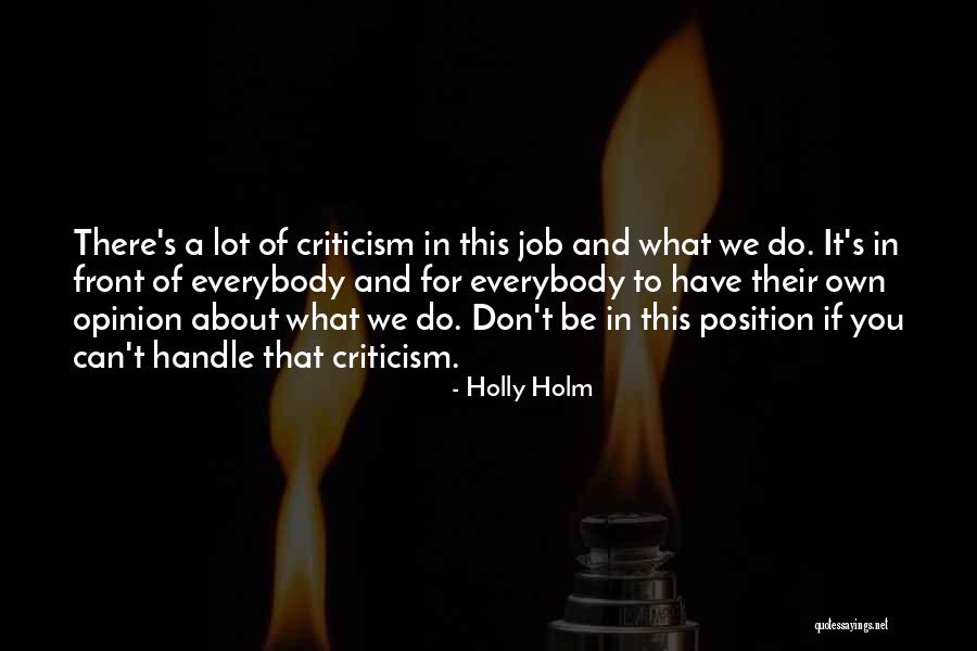 Position You Quotes By Holly Holm