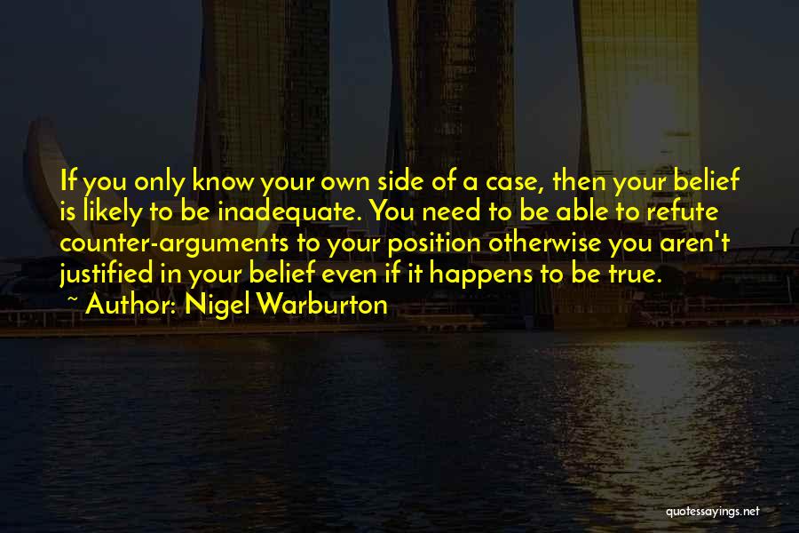 Position You Quotes By Nigel Warburton
