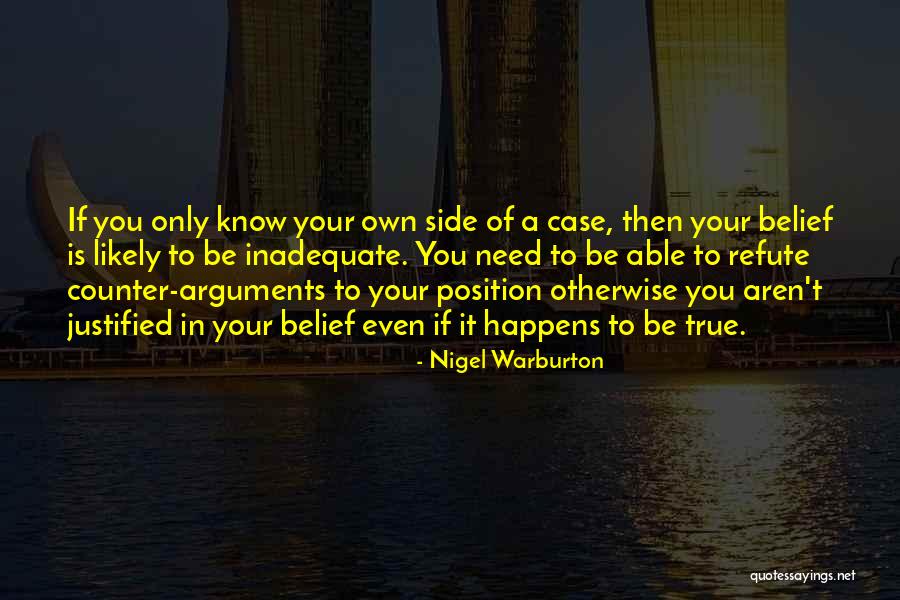 Position You Quotes By Nigel Warburton Position You Quotes By Nigel Warburton