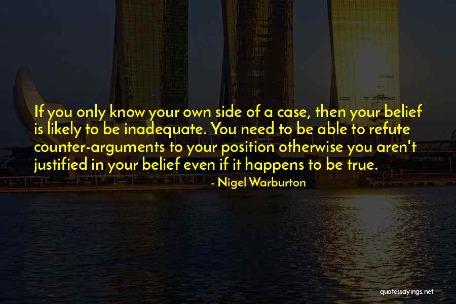 Position You Quotes By Nigel Warburton