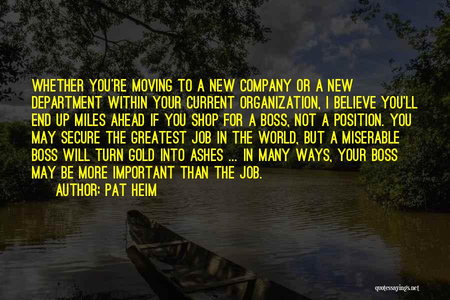 Position You Quotes By Pat Heim Position You Quotes By Pat Heim
