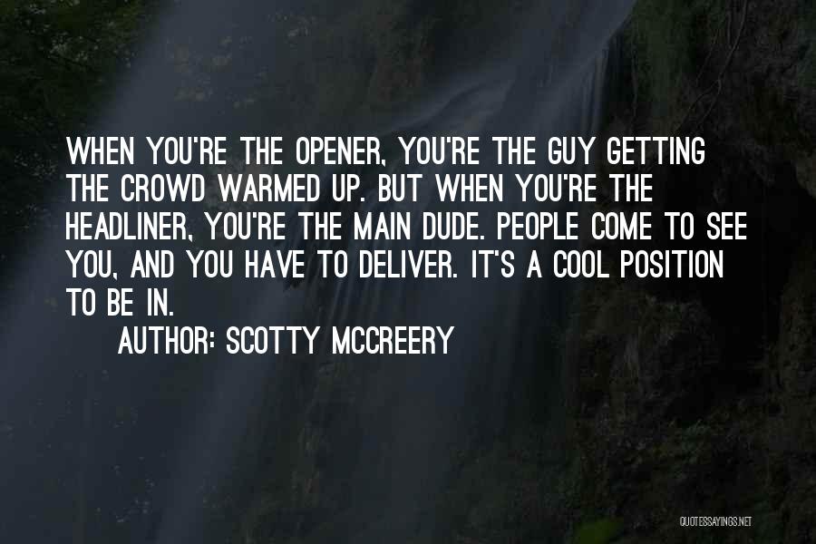 Position You Quotes By Scotty McCreery