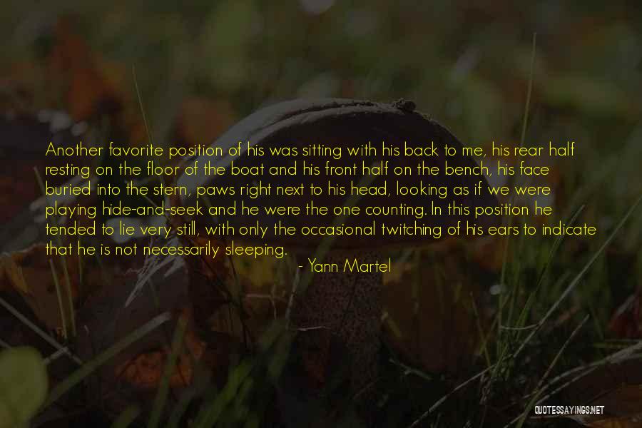 Position Your Face Quotes By Yann Martel Position Your Face Quotes By Yann Martel