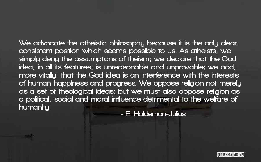 Position Yourself With A Clear Quotes By E. Haldeman-Julius Position Yourself With A Clear Quotes By E. Haldeman-Julius