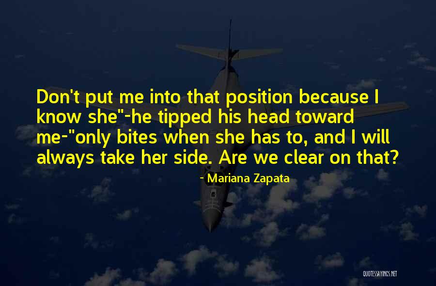 Position Yourself With A Clear Quotes By Mariana Zapata Position Yourself With A Clear Quotes By Mariana Zapata