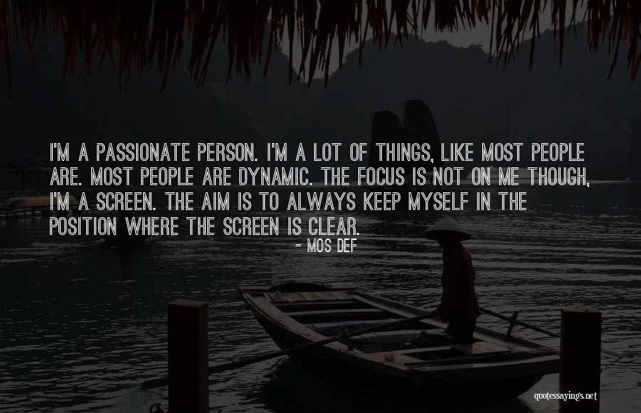 Position Yourself With A Clear Quotes By Mos Def Position Yourself With A Clear Quotes By Mos Def