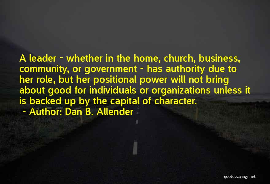 Positional Power Quotes By Dan B. Allender