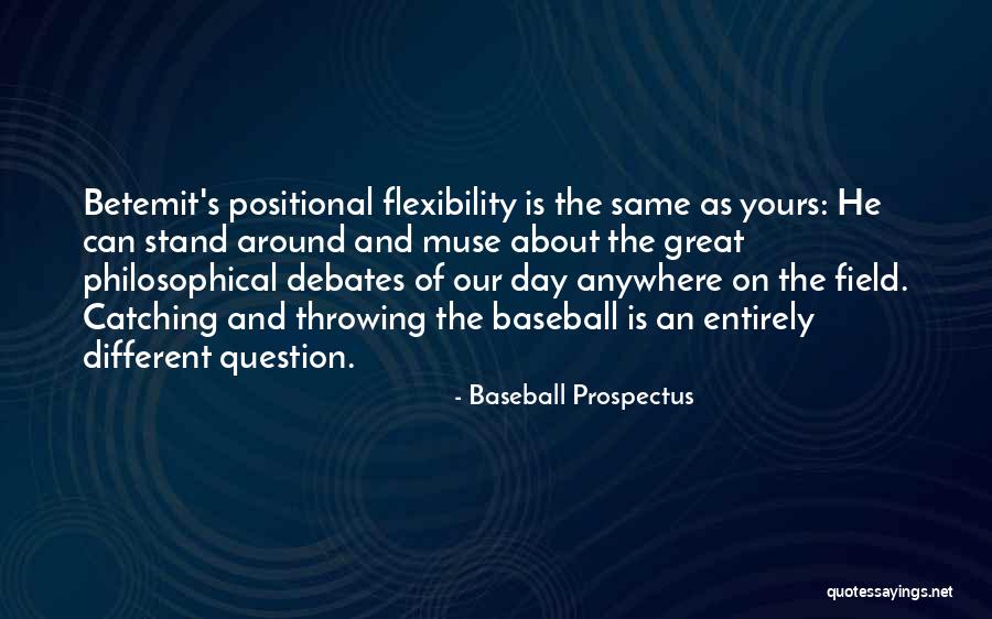 Positional Quotes By Baseball Prospectus