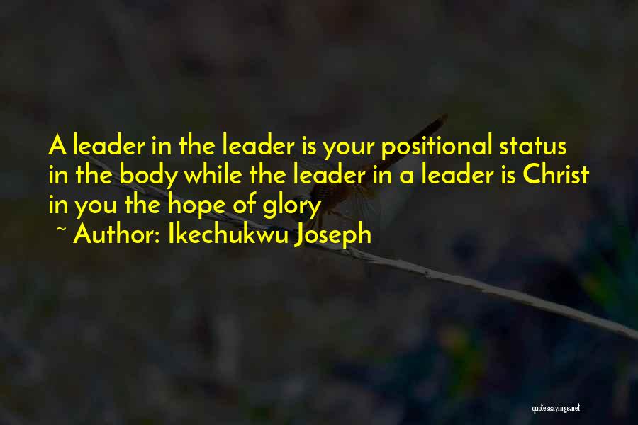 Positional Quotes By Ikechukwu Joseph