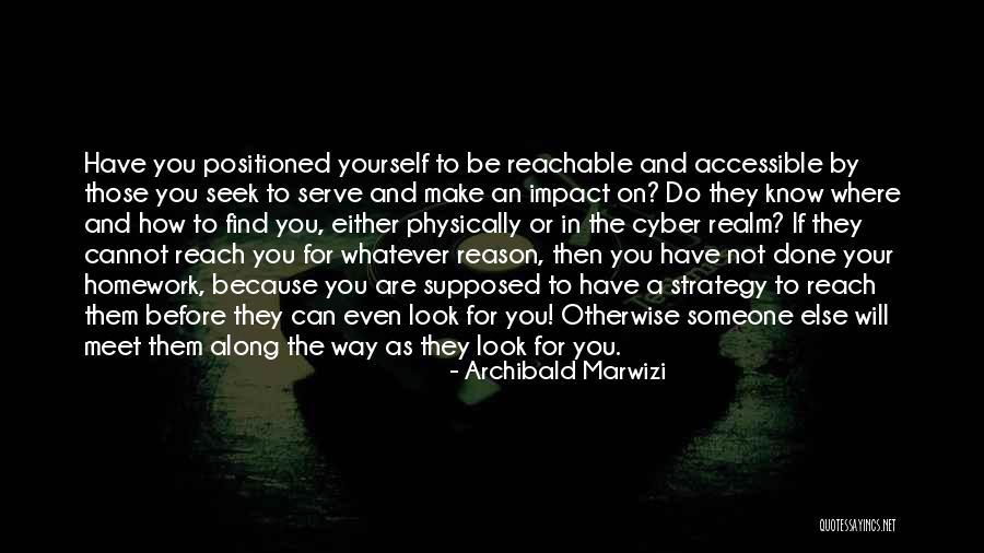 Positioned Quotes By Archibald Marwizi Positioned Quotes By Archibald Marwizi