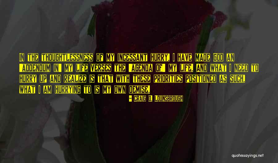Positioned Quotes By Craig D. Lounsbrough Positioned Quotes By Craig D. Lounsbrough