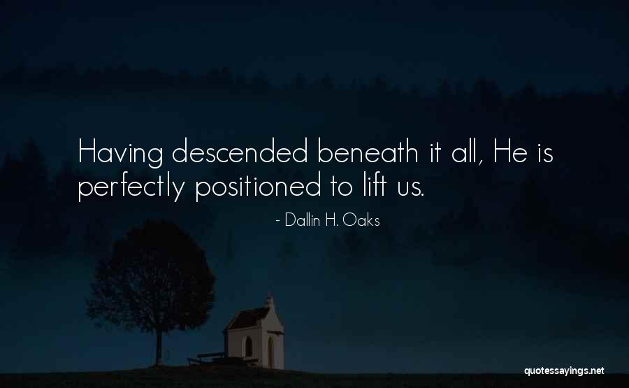 Positioned Quotes By Dallin H. Oaks Positioned Quotes By Dallin H. Oaks