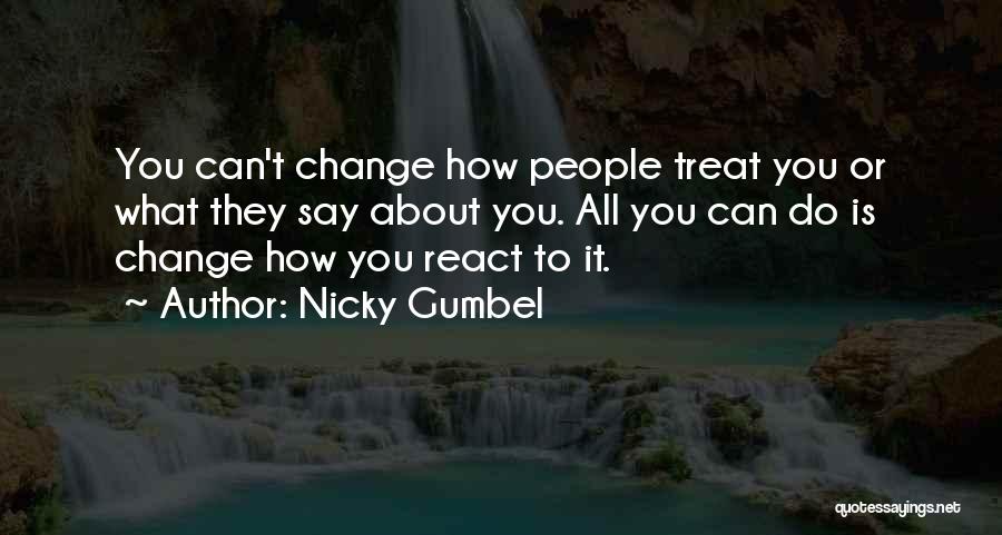 Positive About Change Quotes By Nicky Gumbel