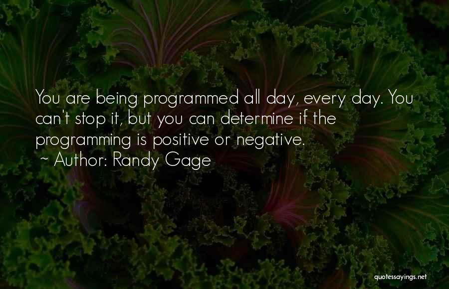 Positive Affirmation Quotes By Randy Gage