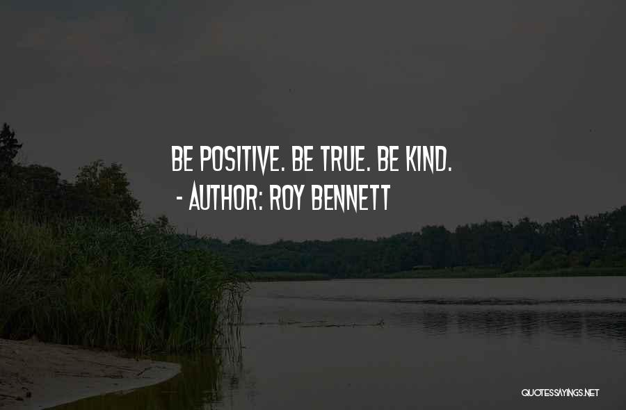 Positive Affirmation Quotes By Roy Bennett