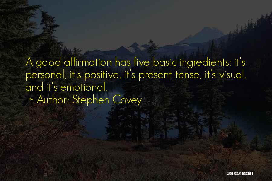 Positive Affirmation Quotes By Stephen Covey