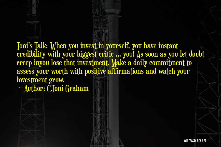Positive Affirmations Inspirational Quotes By C.Toni Graham