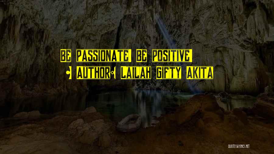 Positive Affirmations Inspirational Quotes By Lailah Gifty Akita