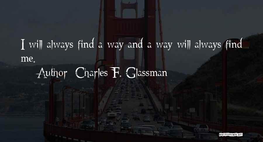Positive Affirmations Quotes By Charles F. Glassman