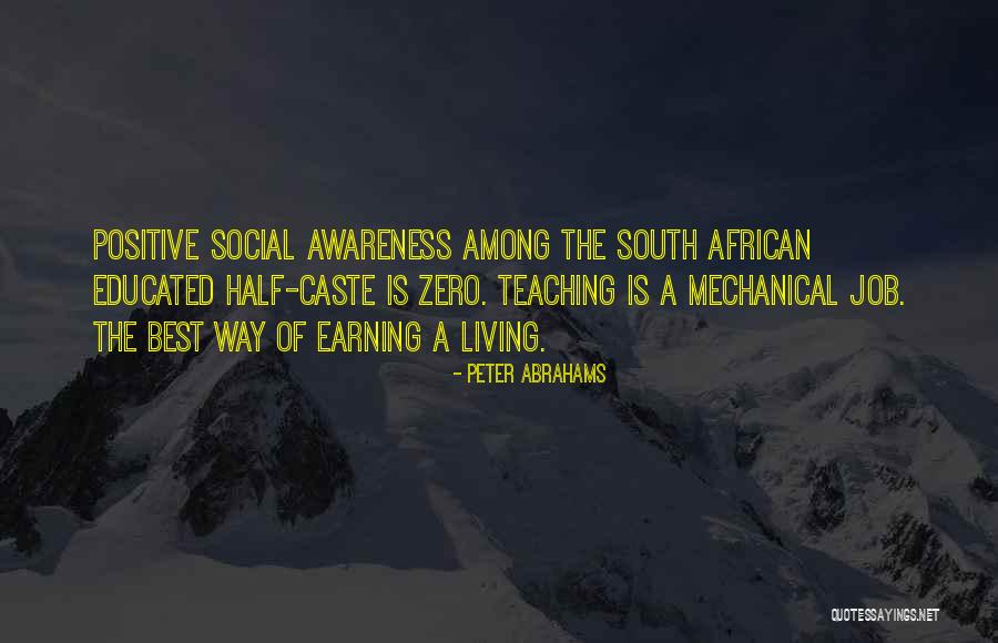 Positive African Quotes By Peter Abrahams Positive African Quotes By Peter Abrahams