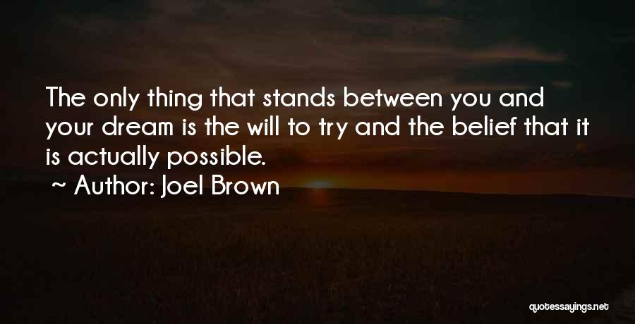 Positive And Inspirational Quotes By Joel Brown