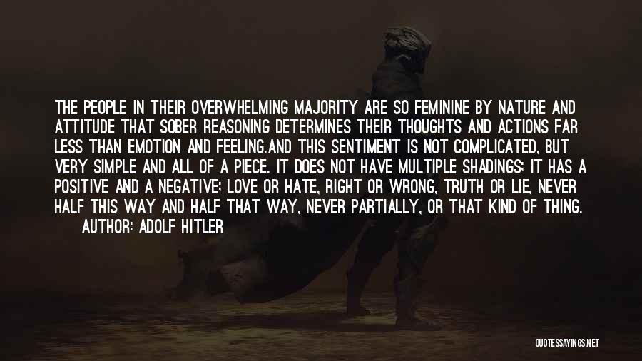 Positive And Negative Attitude Quotes By Adolf Hitler