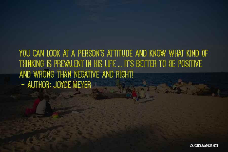 Positive And Negative Attitude Quotes By Joyce Meyer