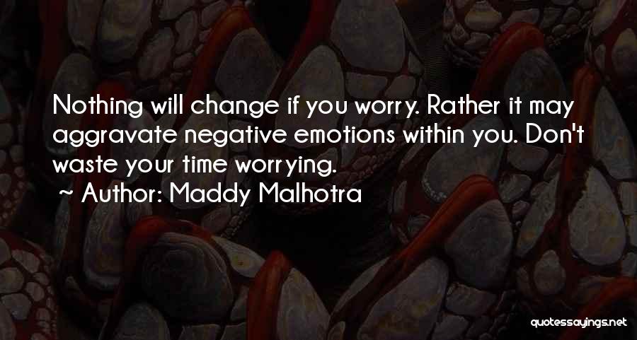 Positive And Negative Attitude Quotes By Maddy Malhotra