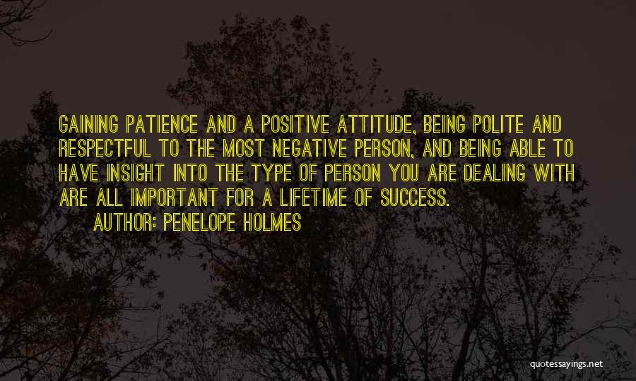 Positive And Negative Attitude Quotes By Penelope Holmes