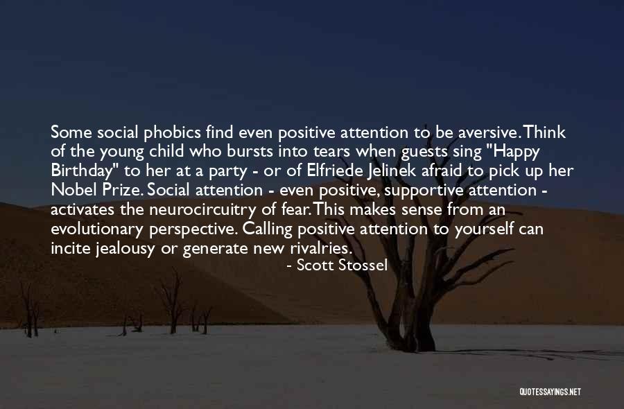 Positive And Supportive Quotes By Scott Stossel Positive And Supportive Quotes By Scott Stossel