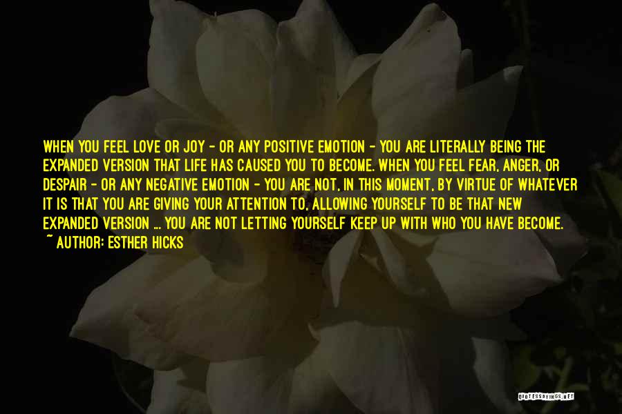 Positive Anger Quotes By Esther Hicks