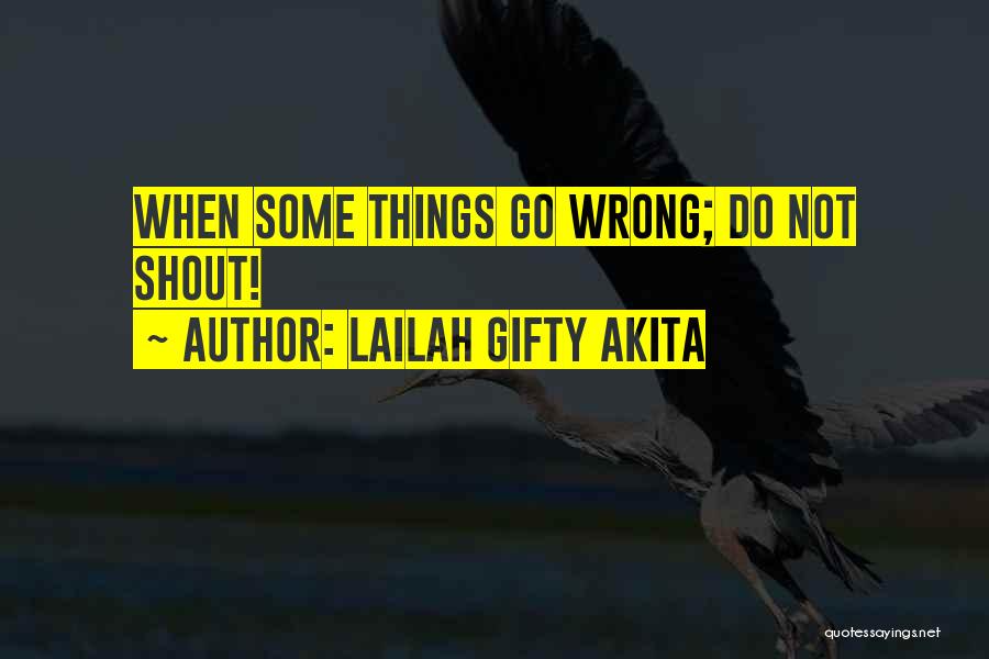 Positive Anger Quotes By Lailah Gifty Akita