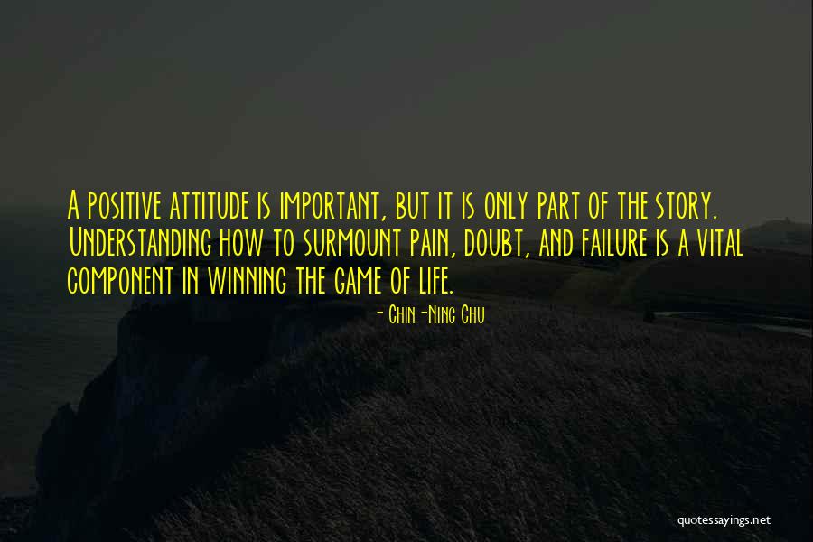 Positive Attitude In Life Quotes By Chin-Ning Chu