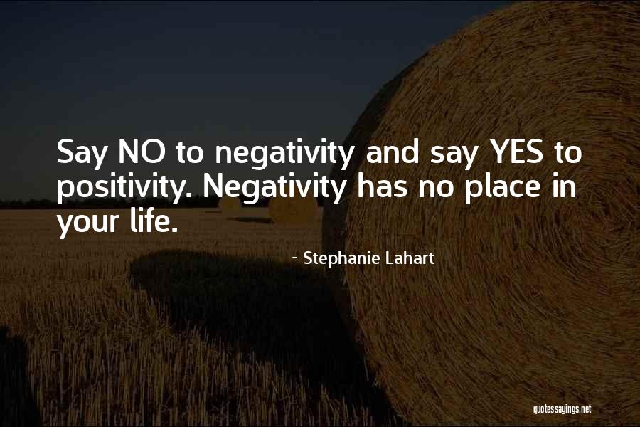 Positive Attitude In Life Quotes By Stephanie Lahart