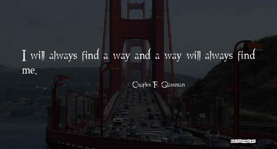 Positive Attitude Quotes Quotes By Charles F. Glassman Positive Attitude Quotes Quotes By Charles F. Glassman