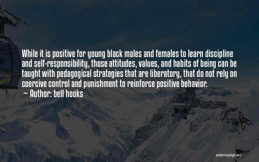 Positive Attitudes Quotes By Bell Hooks