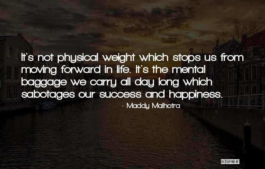 Positive Baggage Quotes By Maddy Malhotra Positive Baggage Quotes By Maddy Malhotra
