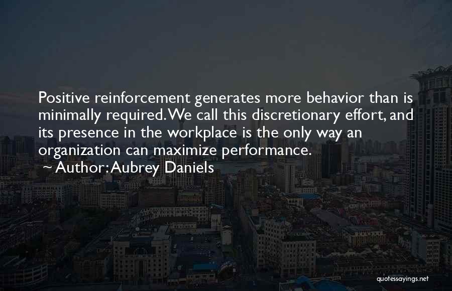 Positive Behavior Quotes By Aubrey Daniels