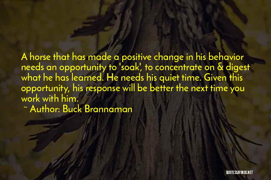 Positive Behavior Quotes By Buck Brannaman