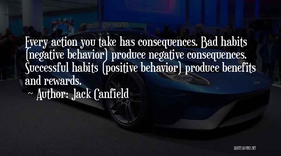 Positive Behavior Quotes By Jack Canfield