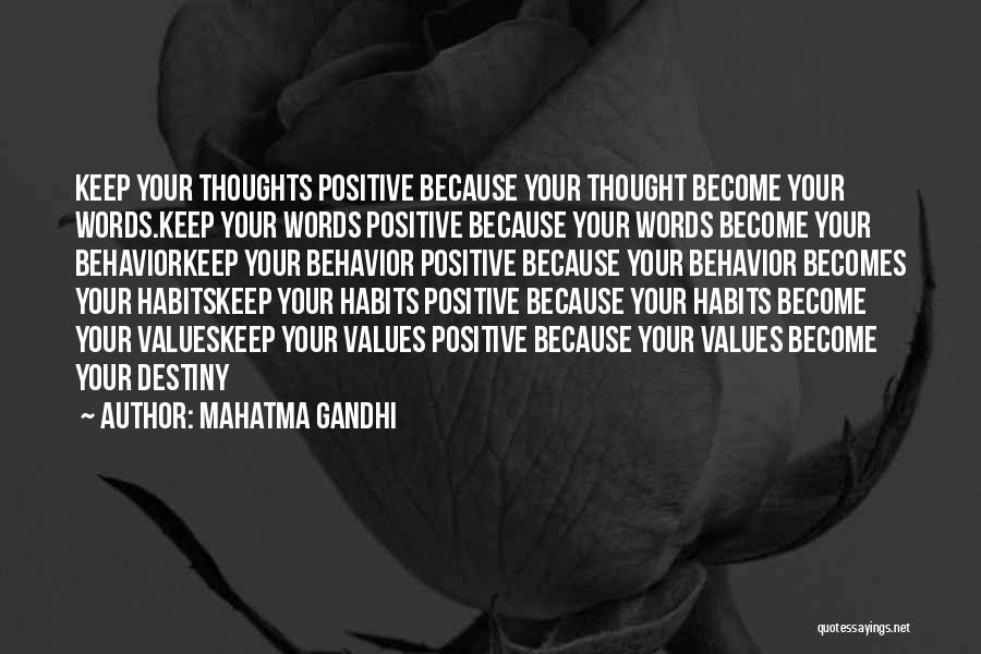 Positive Behavior Quotes By Mahatma Gandhi