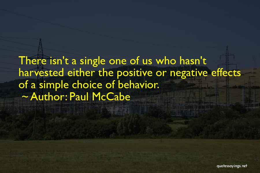 Positive Behavior Quotes By Paul McCabe