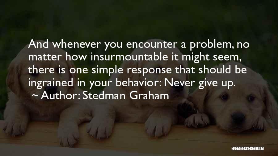 Positive Behavior Quotes By Stedman Graham