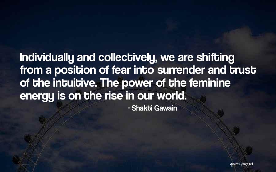 Positive Bilingual Education Quotes By Shakti Gawain Positive Bilingual Education Quotes By Shakti Gawain