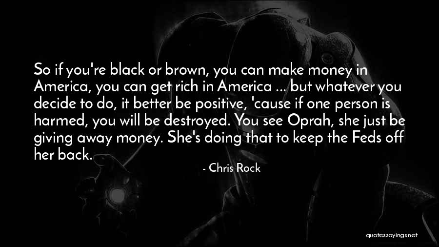 Positive Black Quotes By Chris Rock Positive Black Quotes By Chris Rock