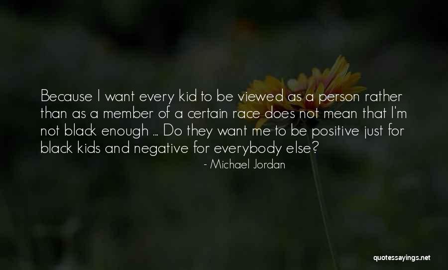 Positive Black Quotes By Michael Jordan Positive Black Quotes By Michael Jordan