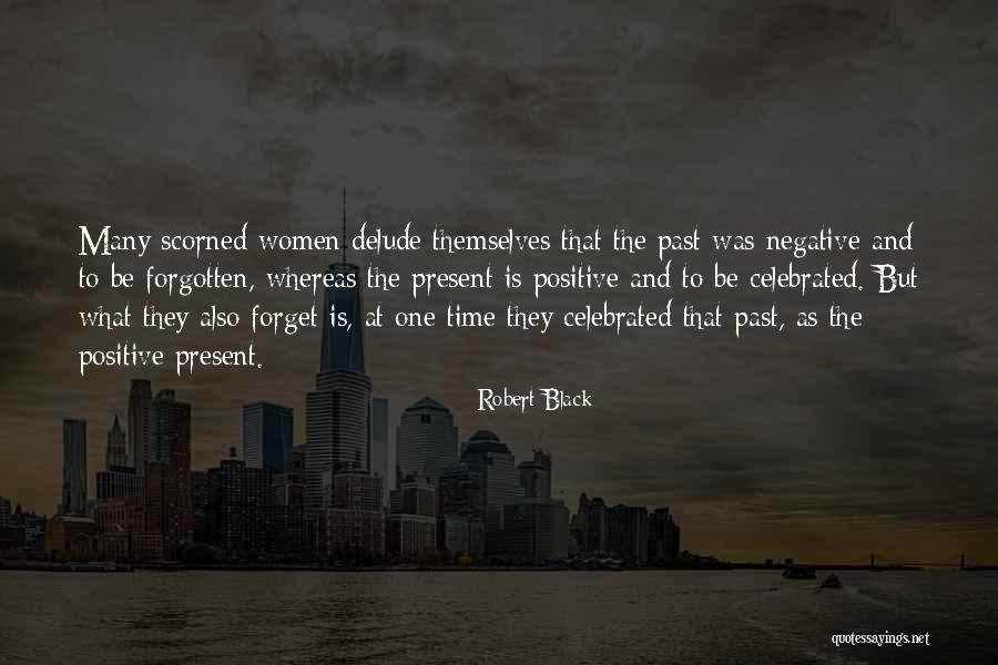 Positive Black Quotes By Robert Black Positive Black Quotes By Robert Black