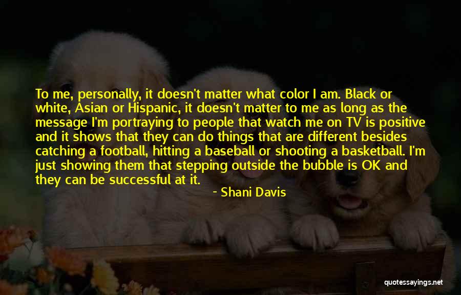 Positive Black Quotes By Shani Davis Positive Black Quotes By Shani Davis